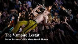 The Vampire Lestat Series Gets Positive Reviews