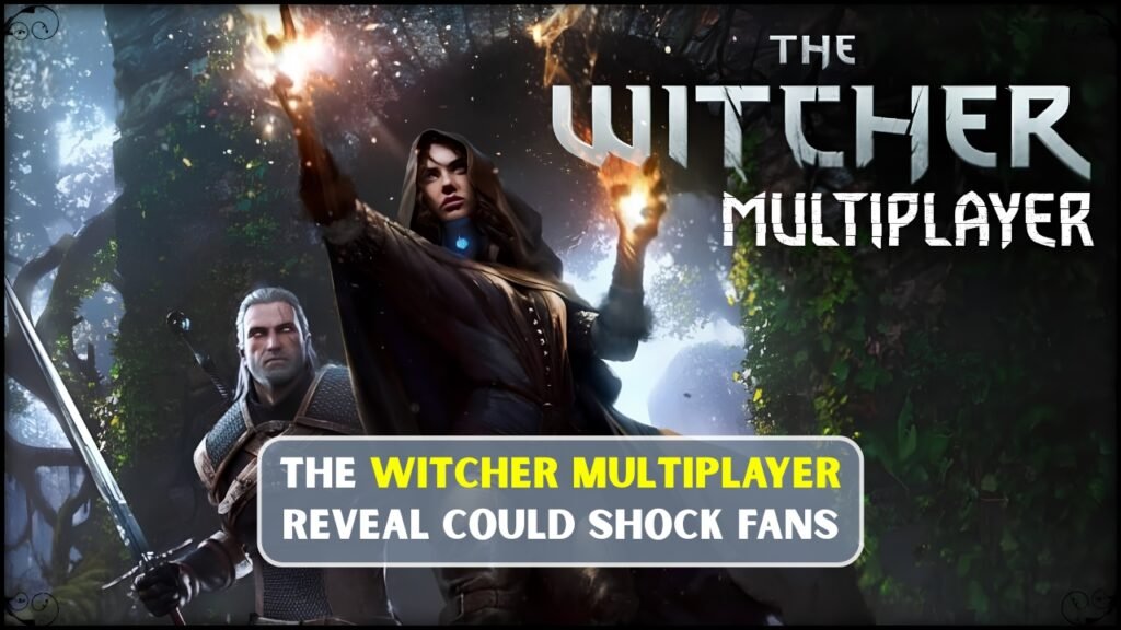 The Witcher Multiplayer Reveal Could Shock Fans