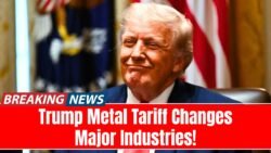 Trump Metal Tariff Changes Could Affect Several Major Industries