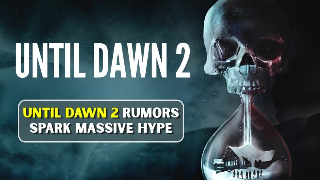 Until Dawn 2 Rumors Spark Massive Hype