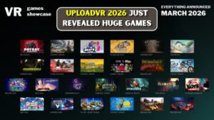 UploadVR Showcase 2026 Reveals Major New VR Games