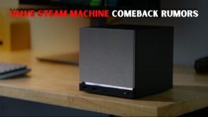 Valve Steam Machine Update Revives Old Rumors