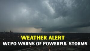 WCPO Weather Alert Raises Concerns as Storms Build Across the Region