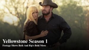 Yellowstone Season 1 Beth and Rip Make a Bold Move in New Footage