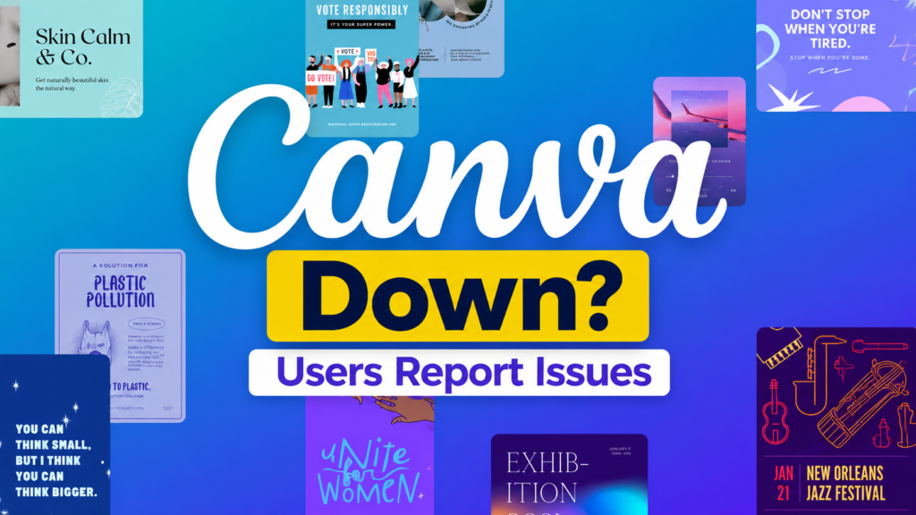 Canva Down Again?