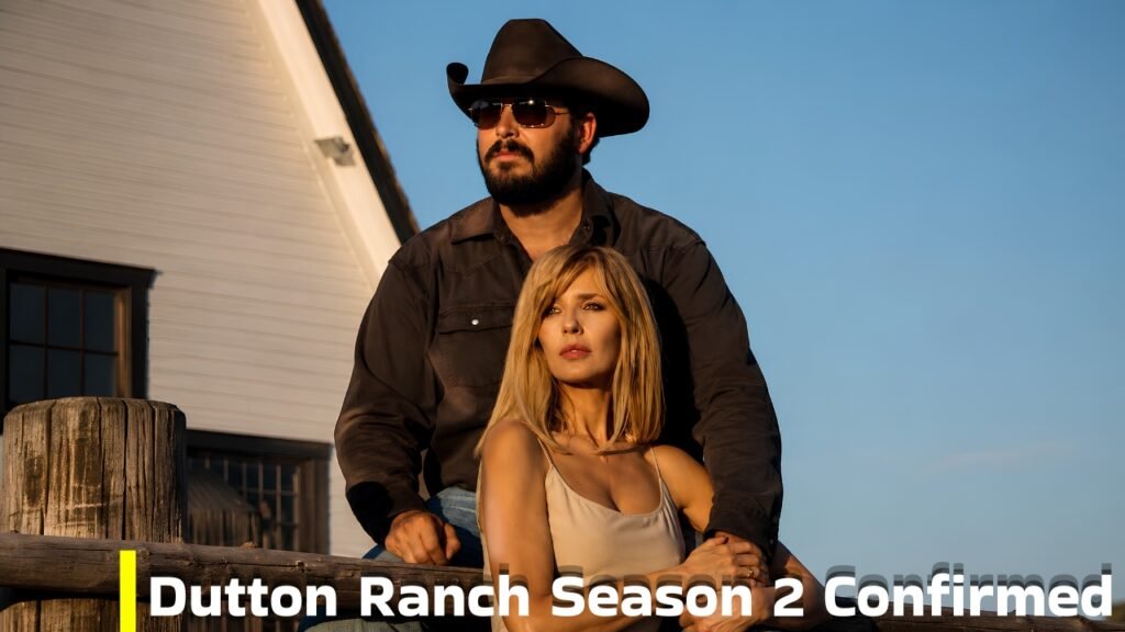 Dutton Ranch Season 2 Confirmed