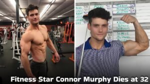 Fitness Influencer Connor Murphy Dies at 32 After Drowning During a Trip to Thailand