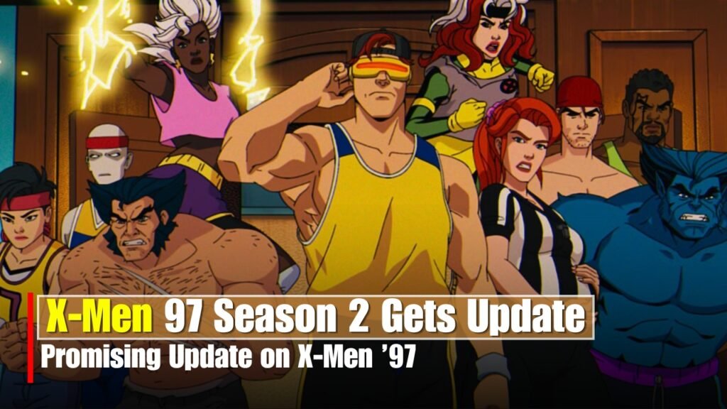 X-Men ’97 Season 2 Gets Update